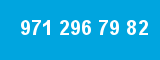 971 296 79 82